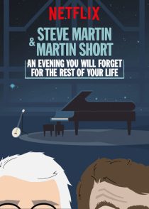 دانلود فیلم Steve Martin and Martin Short: An Evening You Will Forget for the Rest of Your Life 2018372868-1232980349