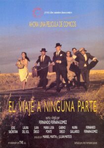 دانلود فیلم El viaje a ninguna parte 1986371740-778810940