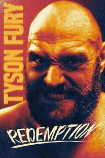 دانلود فیلم Tyson Fury: Redemption 2022373307-644980618