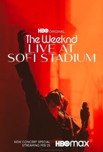 دانلود فیلم The Weeknd: Live at SoFi Stadium 2023373762-1335381275