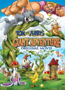 دانلود انیمیشن Tom and Jerry’s Giant Adventure 2013373868-1663020237