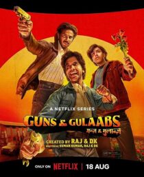 دانلود سریال هندی Guns & Gulaabs373183-1748010888