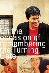 دانلود فیلم کره‌ای On the Occasion of Remembering the Turning Gate 2002373437-1260262096
