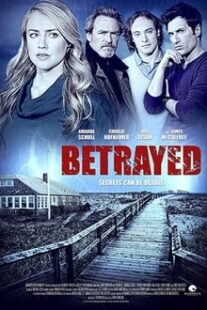 دانلود فیلم Betrayed 2014373541-1607686487