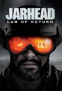 دانلود فیلم Jarhead: Law of Return 2019375771-183045897