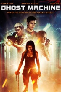 دانلود فیلم Ghost Machine 2009374457-1102108408