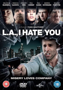 دانلود فیلم L.A I Hate You 2011374428-1686853618