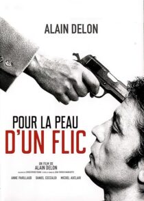 دانلود فیلم To Kill a Cop (Pour la peau d’un flic) 1981376361-299353482