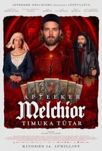 دانلود فیلم Apteeker Melchior. Timuka tütar 2022375995-1328126776