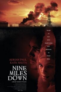 دانلود فیلم Nine Miles Down 2009374179-1412910604