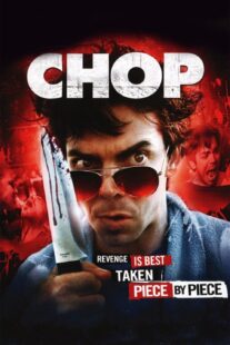 دانلود فیلم Chop 2011374624-123272297