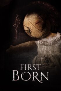 دانلود فیلم FirstBorn 2016377179-1057220135