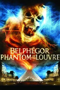 دانلود فیلم Belphegor: Phantom of the Louvre 2001377352-276824284