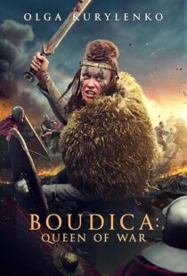 دانلود فیلم Boudica: Queen of War 2023379544-1164755829