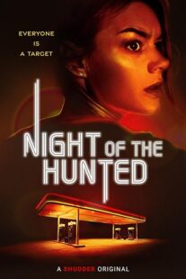 دانلود فیلم Night of the Hunted 2023379425-741216349