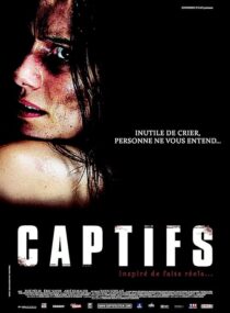 دانلود فیلم Captifs 2010378520-612201287