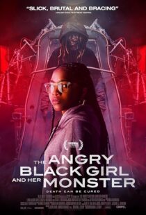 دانلود فیلم The Angry Black Girl and Her Monster 2023377633-576231886