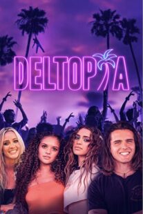 دانلود فیلم Deltopia 2023378198-45940760