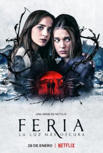 دانلود سریال Feria: The Darkest Light379107-815826504