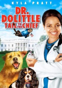 دانلود فیلم Dr. Dolittle: Tail to the Chief 2008377944-784473923