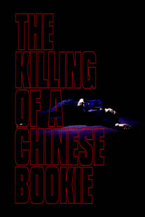 دانلود فیلم The Killing of a Chinese Bookie 1976378003-1410205660