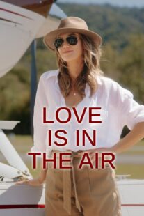 دانلود فیلم Love Is in the Air 2023377203-396481141