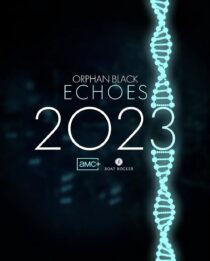 دانلود سریال Orphan Black: Echoes379981-1961757077