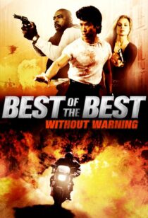 دانلود فیلم Best of the Best 4: Without Warning 1998381053-1728676557