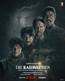 دانلود سریال هندی The Railway Men: The Untold Story of Bhopal 1984381679-113658685
