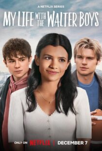 دانلود سریال My Life with the Walter Boys384081-1763424444