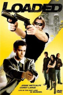 دانلود فیلم Loaded 2008382898-186688252