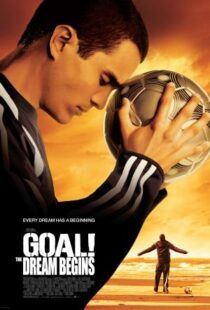 دانلود فیلم Goal! The Dream Begins 2005384587-298646155