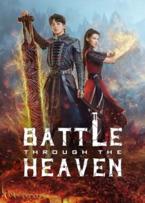 دانلود سریال چینی Battle Through the Heaven383830-1501521923