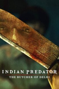 دانلود سریال هندی Indian Predator: The Butcher of Delhi384402-1571827172