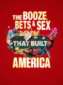 دانلود سریال The Booze, Bets and Sex That Built America384365-1383376616