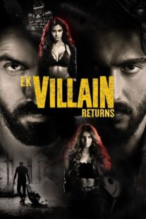 دانلود فیلم هندی Ek Villain Returns 2022383285-741849809