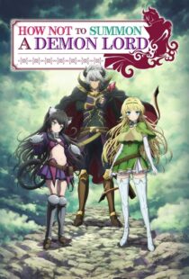 دانلود انیمه How NOT to Summon a Demon Lord384207-1779267889