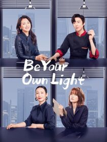 دانلود سریال Be Your Own Light385995-601871198