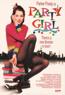 دانلود فیلم Party Girl 1995386131-2009815802