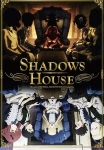 دانلود انیمه Shadows House385134-967847442