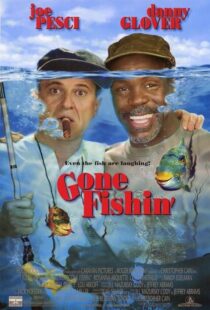 دانلود فیلم Gone Fishin’ 1997386307-111540459