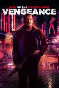 دانلود فیلم Rise of the Footsoldier: Vengeance 2023386277-2124562135