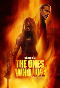 دانلود سریال The Walking Dead: The Ones Who Live387982-1952467974