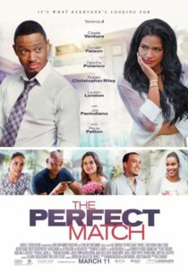 دانلود فیلم The Perfect Match 2016387080-1802279743