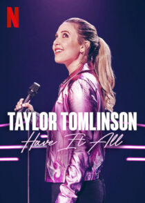 دانلود فیلم Taylor Tomlinson: Have It All 2024387634-138216911