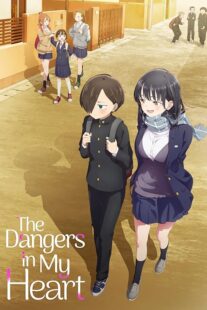 دانلود انیمه The Dangers in My Heart330019-297560365