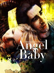 دانلود فیلم Angel Baby 1995387063-1569139137