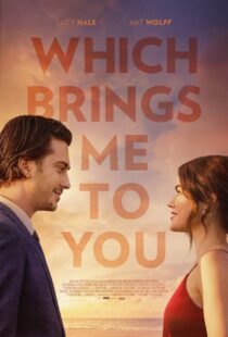 دانلود فیلم Which Brings Me to You 2023386787-1486543091