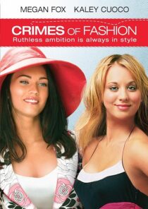 دانلود فیلم Crimes of Fashion 2004392420-526085254