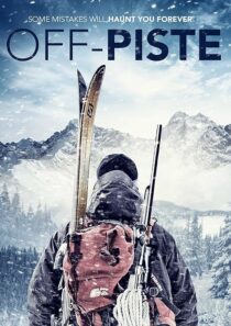 دانلود فیلم Off Piste 2016389632-1477088043